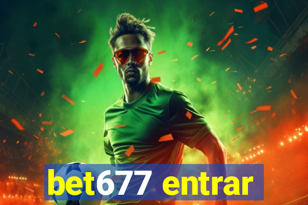 bet677 entrar